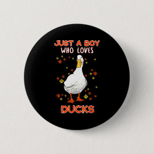 Mens Just A Boy Who Loves Ducks Funny Duck Lover Q 6 Cm Round Badge