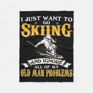Mens Just Want To Go Skiing And Ignore Old Man Pro Fleece Blanket