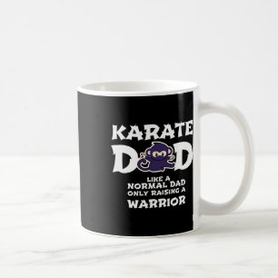 Mens Karate Dad Like A Normal Dad ... Warrior Funn Coffee Mug