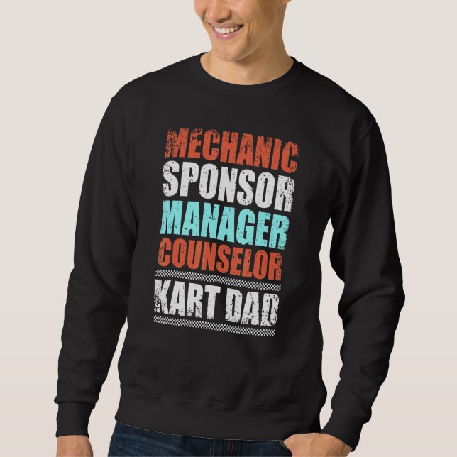 Mens   Kart Dad Kart Racing  Go Karting Racer Sweatshirt (Front)