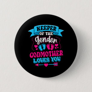 Mens Keeper Of The Gender Godmother Loves Gender 6 Cm Round Badge