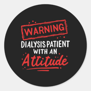 Mens Kidney Disease Gift For Dialysis Patients War Classic Round Sticker