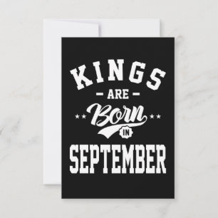 Mens Kings Are Born In September Birthday Gifts RSVP Card
