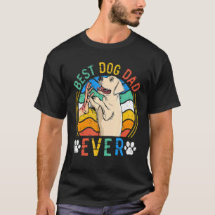 Mens Labrador Retriever Best Dog Dad Ever Dog T-Shirt
