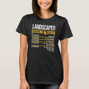 Mens Landscaper Hourly Rate Landscaping Labour Rat T-Shirt