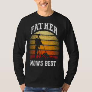 Mens Lawn Father Funny Lawn Mowing For Dad Father  T-Shirt