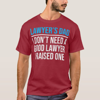 Mens Lawyers Dad Father Law School Graduation T-Shirt