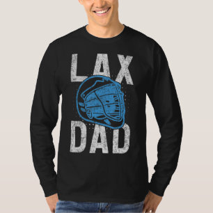 Mens Lax Helmet Lacrosse Player Lax Dad Father's T-Shirt