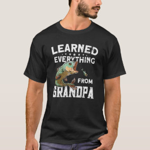 Mens Learned Everything From Dad  Fishing Fisherma T-Shirt