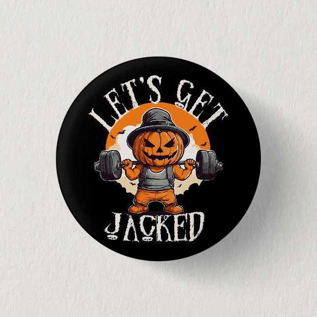 Mens Lets Get Jacked Pumpkin Jack-O-Lantern Funny 3 Cm Round Badge (Front)