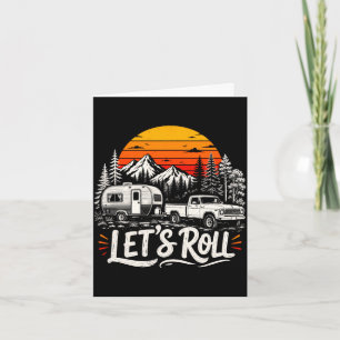 Mens lets roll pickup truck camper mountains card