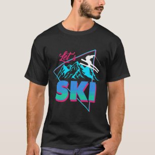 Mens Let's Ski Retro 80s Ski Outfit Vintage Skiing T-Shirt