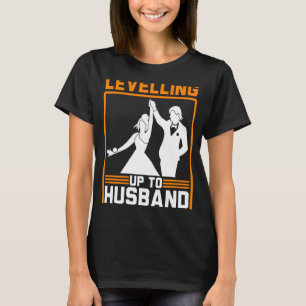 Mens Levelling Up to Husband Grooms Wedding Bachel T-Shirt