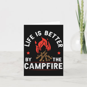 Mens life is better by the campfire camper camping card