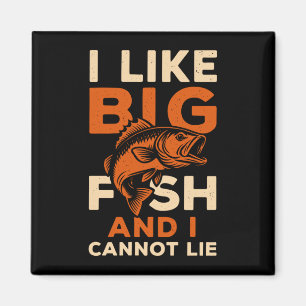 Mens like big fish and cannot lie funny fishing magnet