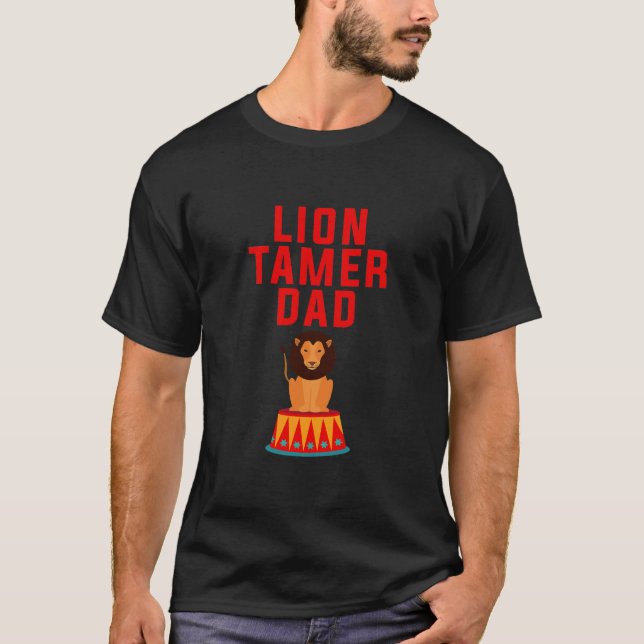 Mens Lion Tamer Dad Funny Circus Themed Kids T-Shirt (Front)