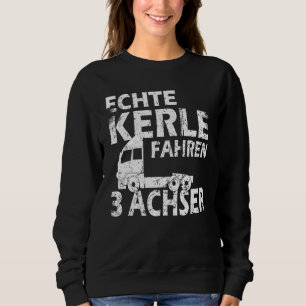 Mens Long Distance Driver, 3 Axle, Trucker, Heavy  Sweatshirt