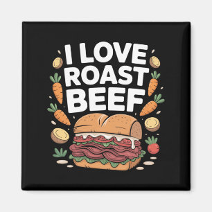 Mens Love Roast Beef Sandwich Deli Meat Foodie Magnet