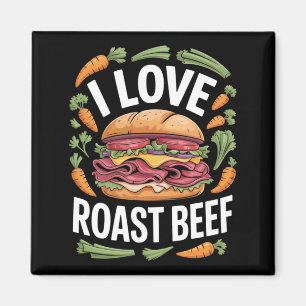 Mens Love Roast Beef Sandwich Fan Foodie Humour Magnet