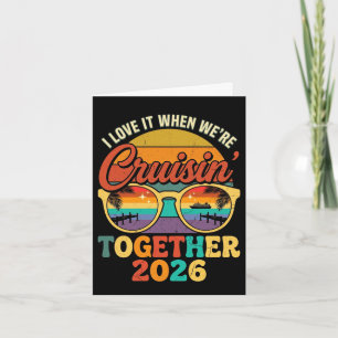 Mens love when cruising together 2026 matching card