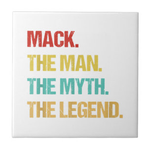Mens Mack The Man The Myth The Legend Ceramic Tile