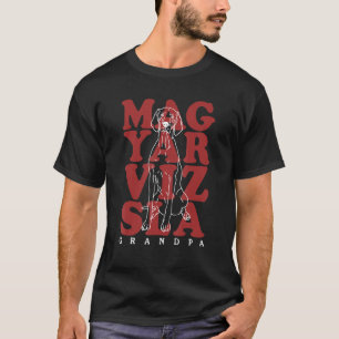 Mens Magyar Vizsla Grandpa Dog Hungarian Short Hai T-Shirt