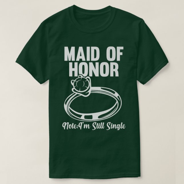Mens maid of honour note single bride team  T-Shirt (Design Front)