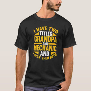 Mens Maintenance Man Garage Grandpa Mechanic T-Shirt