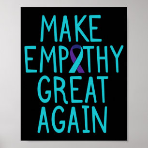 Mens Make Empathy Great Suicide Awareness Mental Poster