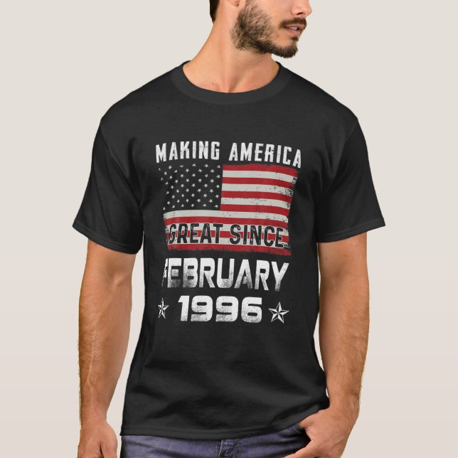 Mens Making America Great Since February 1996 Bday T-Shirt (Front)