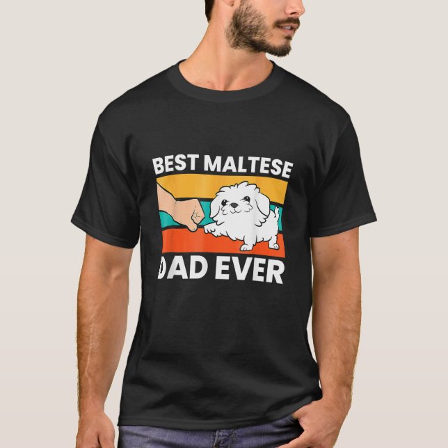 Mens Maltese Dad Best Maltese Dad Ever T-Shirt (Front)
