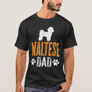 Mens Maltese Dad Gift Dog Daddy Maltese Father Day T-Shirt