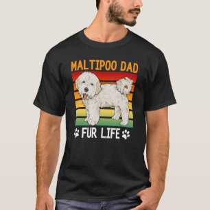 Mens Maltipoo Dad Fur Life, Maltipoo T-Shirt