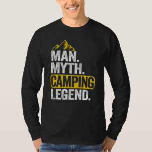 Mens Man Myth Camping Legend Outdoor Camper Grandp T-Shirt