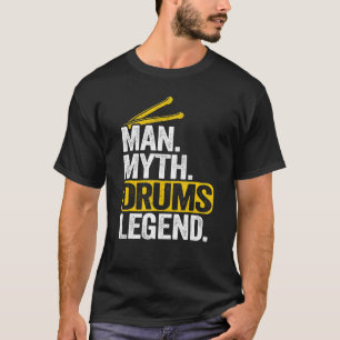 Mens Man Myth Drums Legend Vintage Mens Dad Drumme T-Shirt