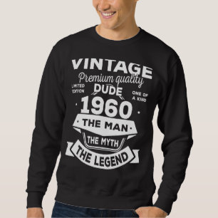 Mens Man Myth Legend 1960 63rd Birthday For 63 Yea Sweatshirt