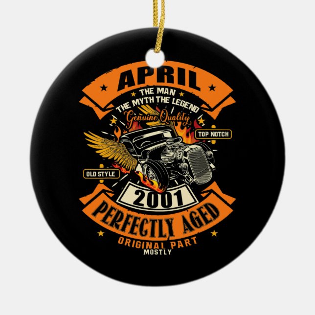 Mens Man Myth Legend April 2001 21st Birthday Ceramic Ornament (Front)