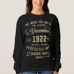 Mens Man Myth Legend December 1922 100th Birthday Sweatshirt