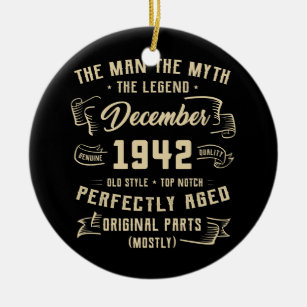 Mens Man Myth Legend December 1942 80th Birthday Ceramic Ornament