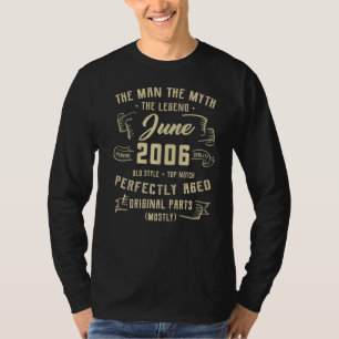 Mens Man Myth Legend June 2006 16th Birthday 16 Ye T-Shirt