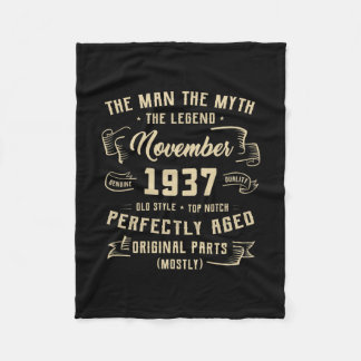 Mens Man Myth Legend November 1937 85th Birthday Fleece Blanket