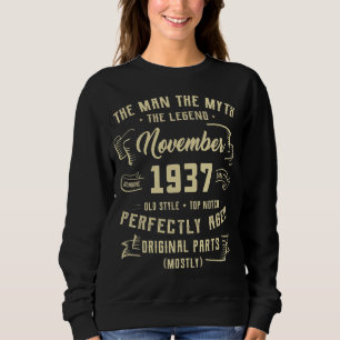 Mens Man Myth Legend November 1937 85th Birthday Sweatshirt