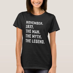 Mens Man Myth Legend November 1937 85th Birthday T-Shirt