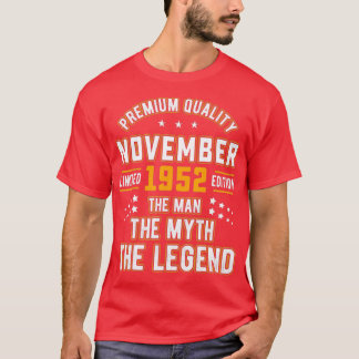 Mens Man Myth Legend November 1952 70th Birthday 7 T-Shirt