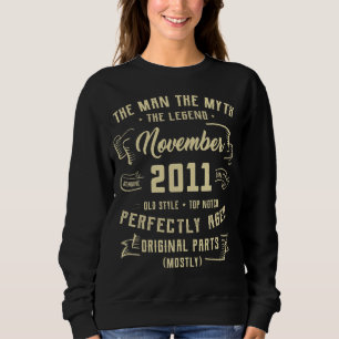 Mens Man Myth Legend November 2011 11th Birthday Sweatshirt