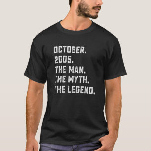 Mens Man Myth Legend October 2005 17th Birthday 1 T-Shirt