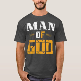 Mens Man of God Fathers Day Christian  T-Shirt