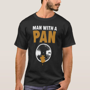 Mens Man With A Pan Gold Prospecting Miner Mining  T-Shirt