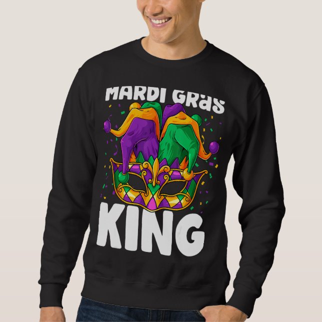 Mens Mardi Gras King Carnival Celebrations Party F Sweatshirt (Front)
