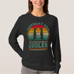 Mens Meerkat Dad Like A Regular Dad But Cooler Fat T-Shirt